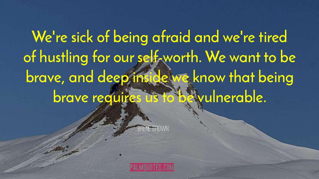 Being Brave Again quotes by Brene Brown