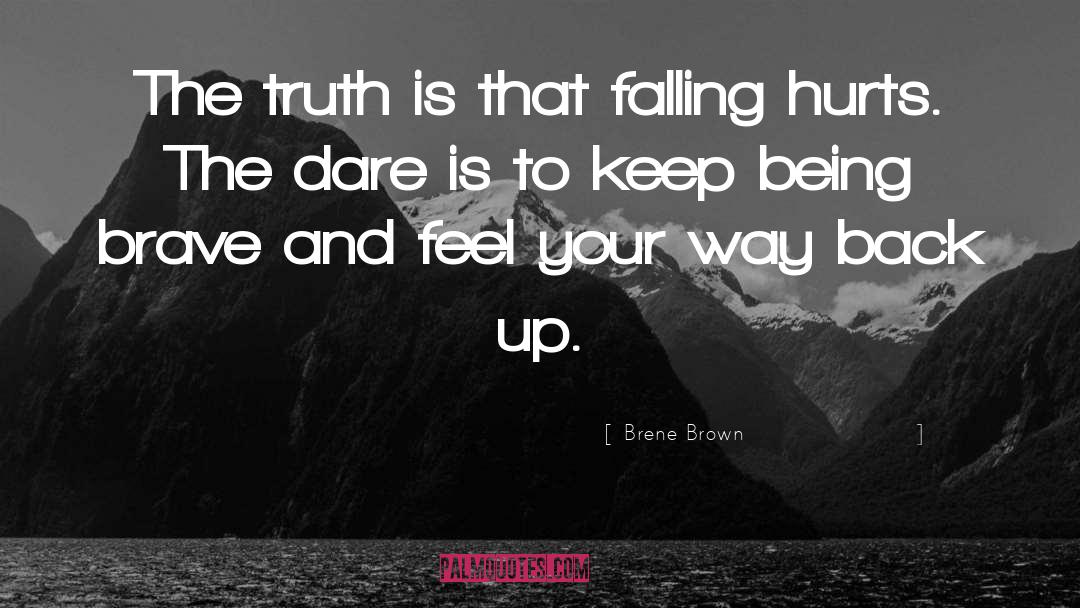 Being Brave quotes by Brene Brown