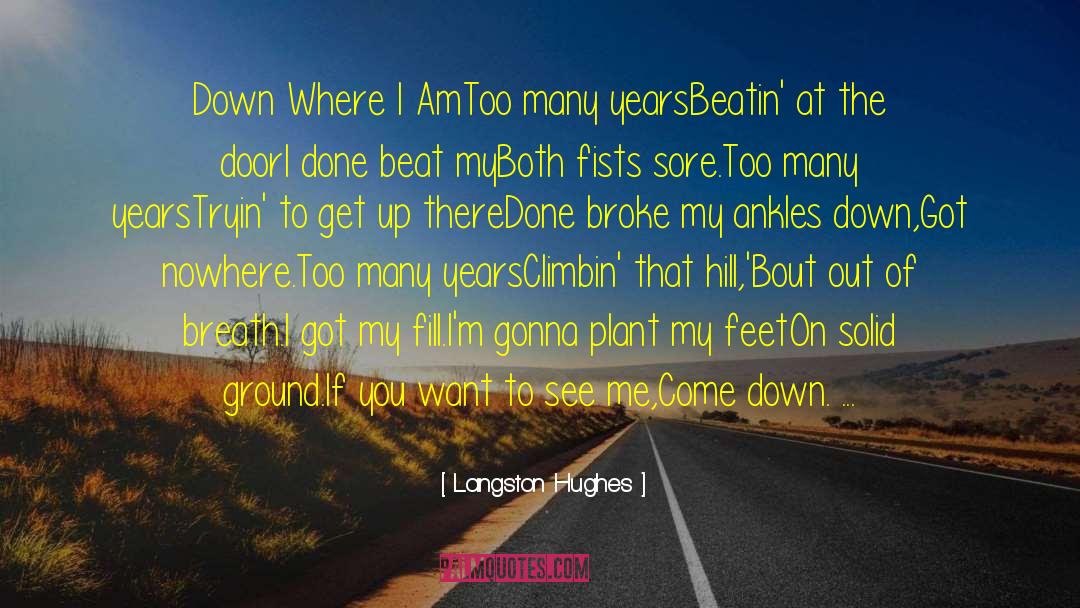 Being Broke Down quotes by Langston Hughes