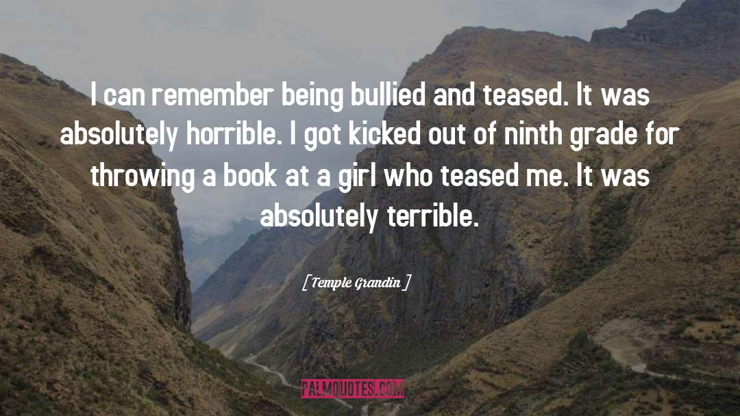 Being Bullied quotes by Temple Grandin