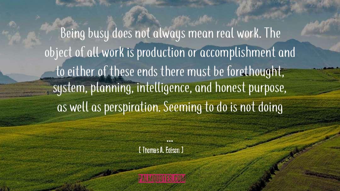 Being Busy quotes by Thomas A. Edison