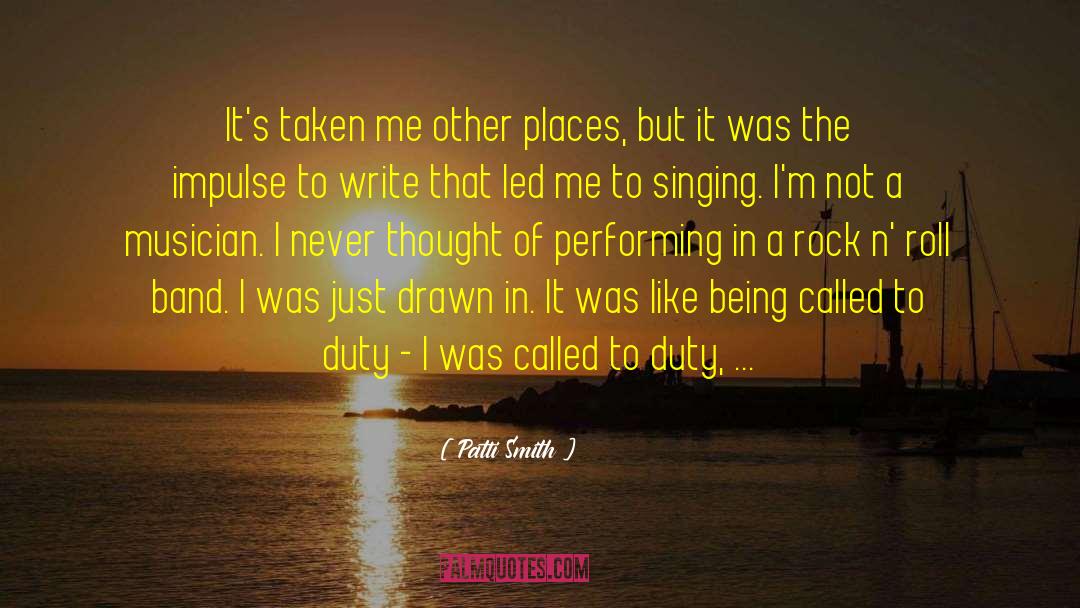 Being Called quotes by Patti Smith