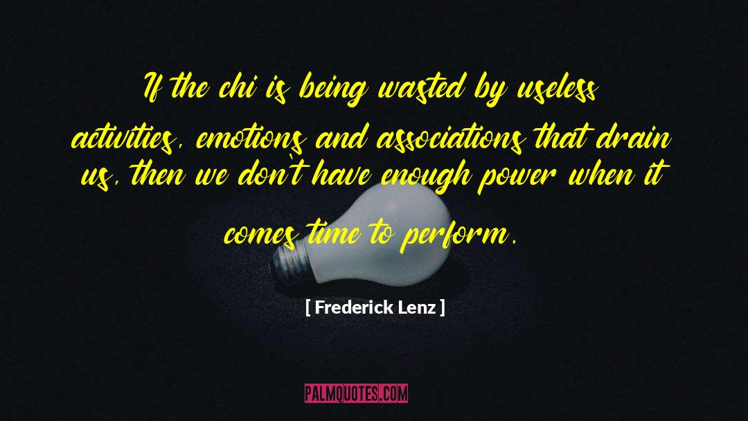 Being Called Useless quotes by Frederick Lenz