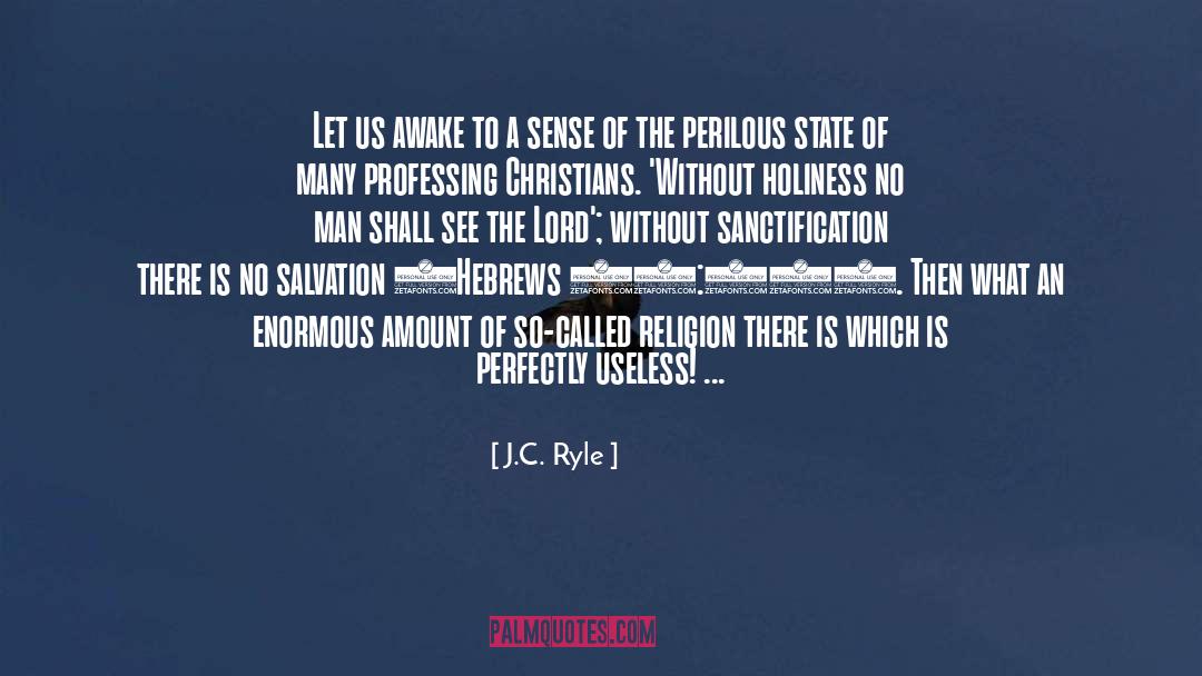Being Called Useless quotes by J.C. Ryle
