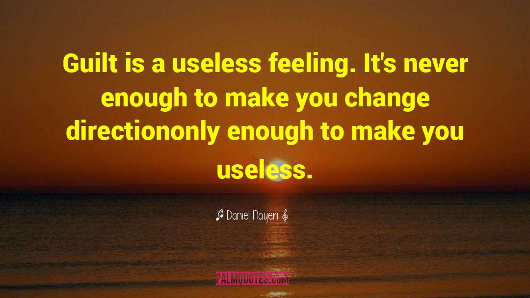 Being Called Useless quotes by Daniel Nayeri