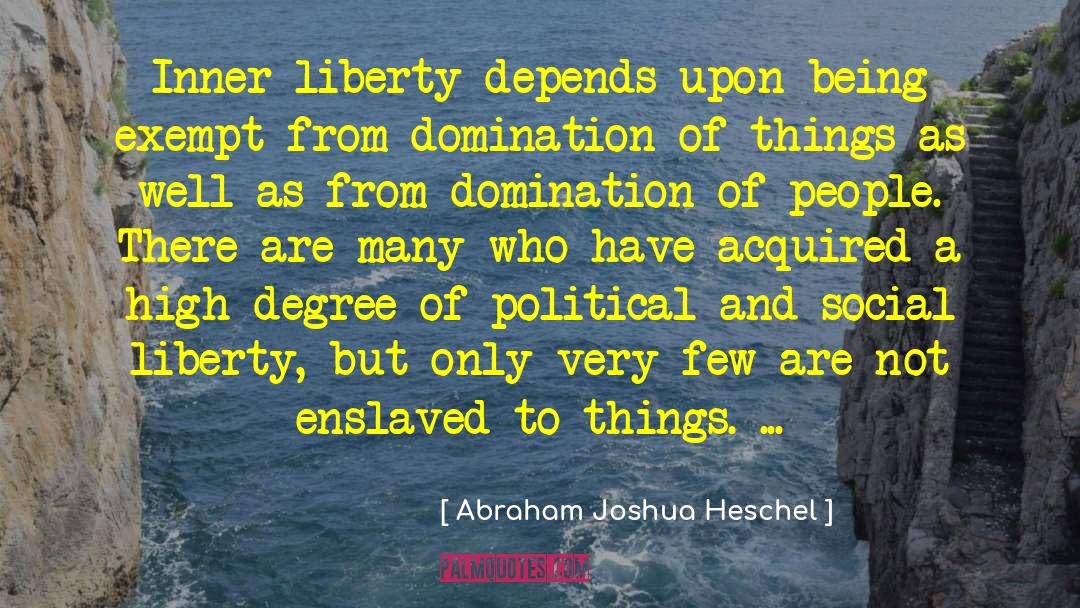 Being Classy quotes by Abraham Joshua Heschel