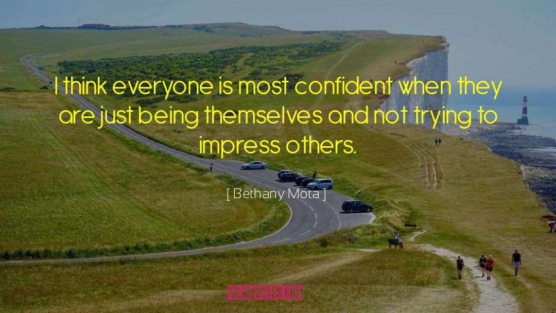 Being Confident And Loving Yourself quotes by Bethany Mota