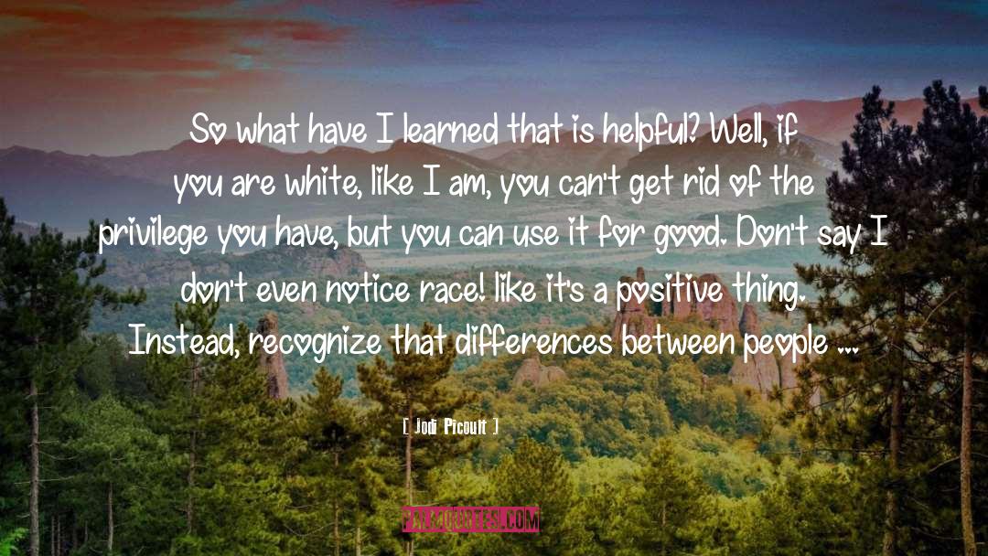 Being Confident And Loving Yourself quotes by Jodi Picoult