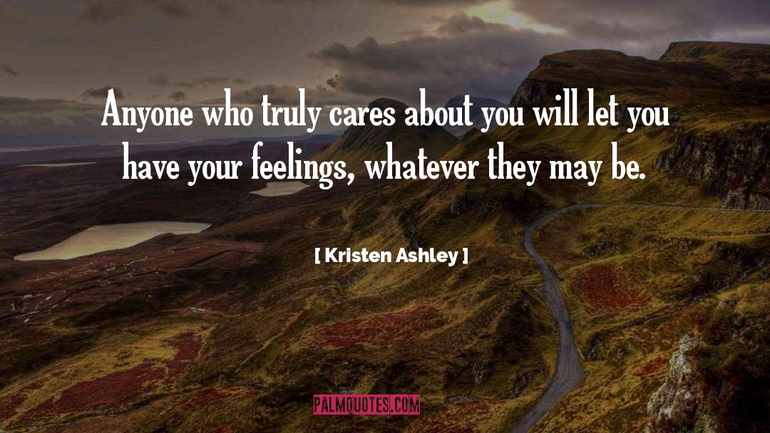 Being Confused About Your Feelings quotes by Kristen Ashley