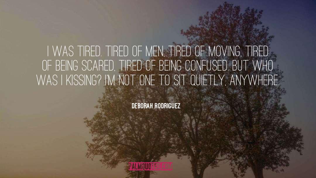 Being Confused quotes by Deborah Rodriguez