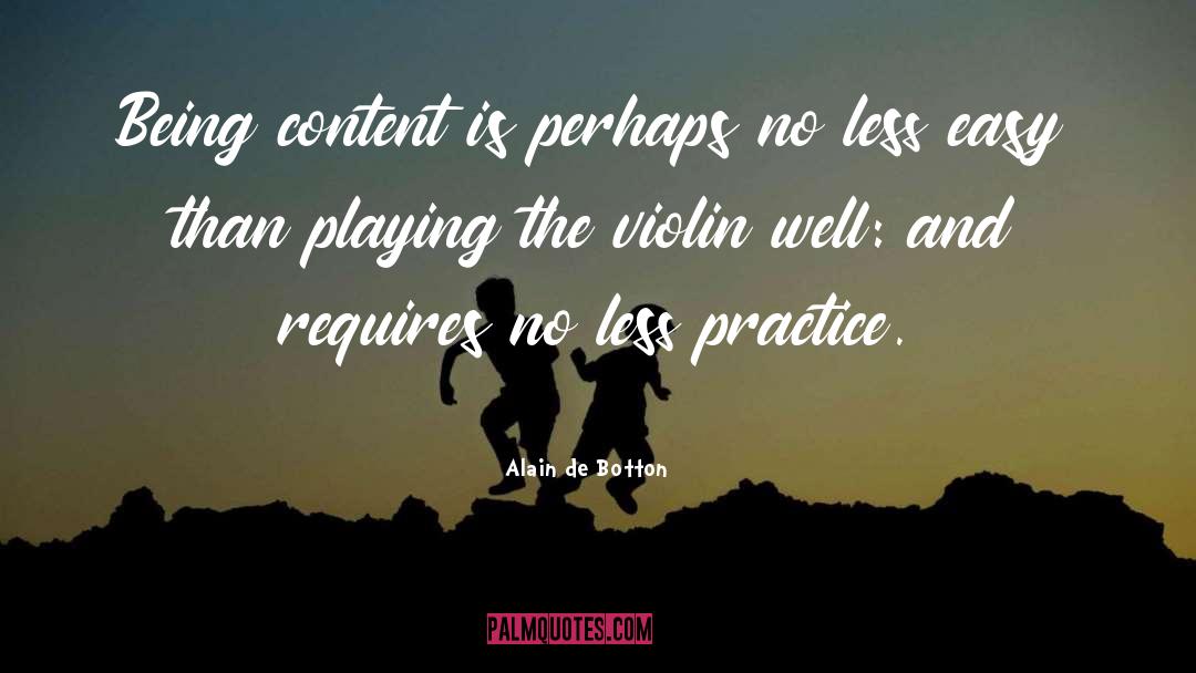 Being Content quotes by Alain De Botton