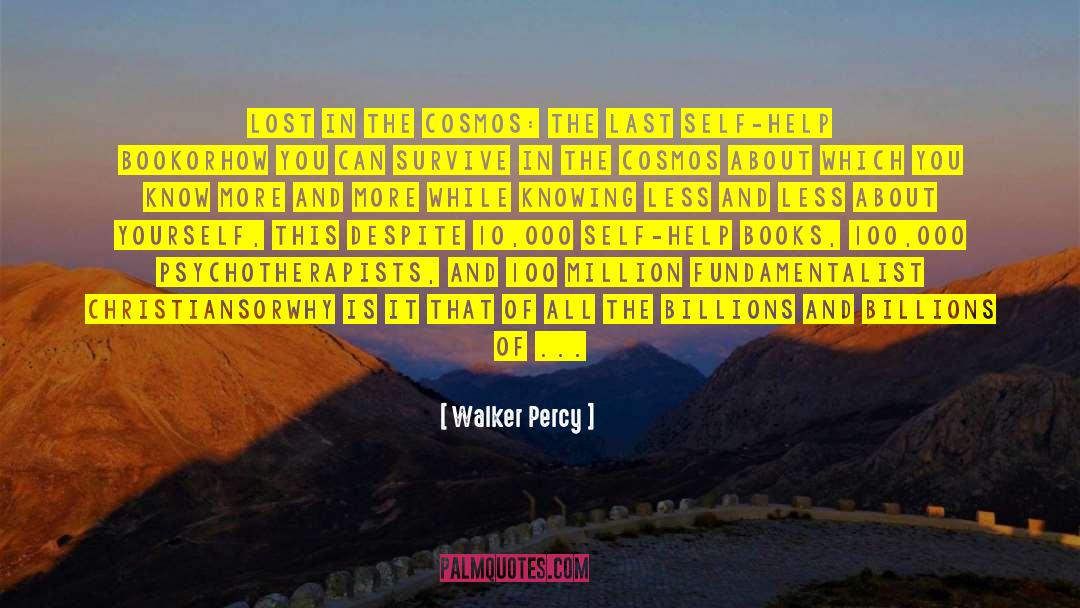 Being Contented With Yourself quotes by Walker Percy