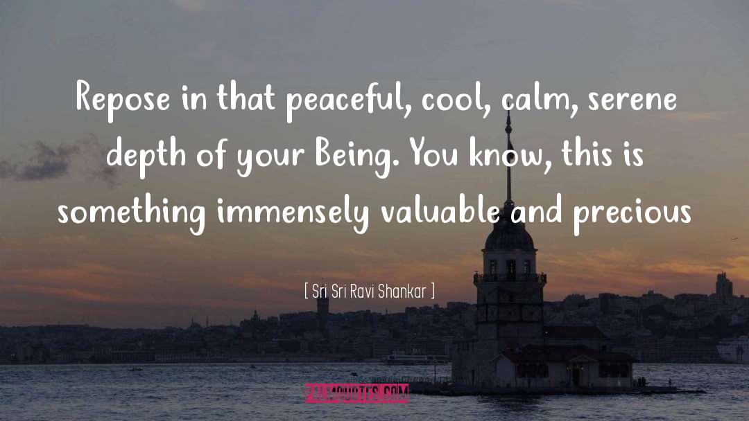 Being Cool Calm And Collected quotes by Sri Sri Ravi Shankar