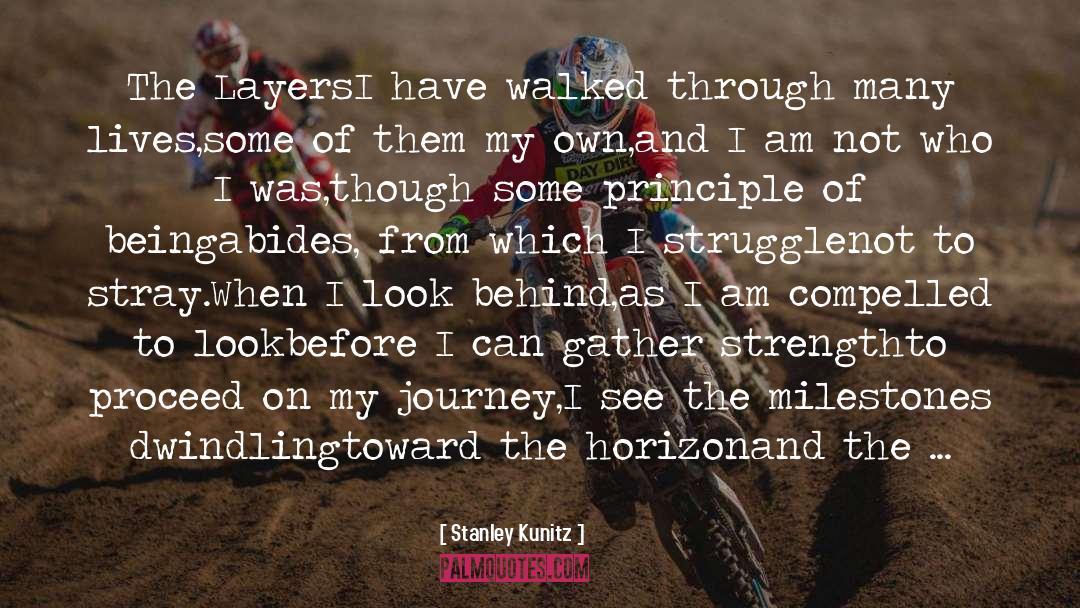 Being Covered quotes by Stanley Kunitz