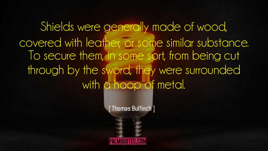 Being Covered quotes by Thomas Bulfinch