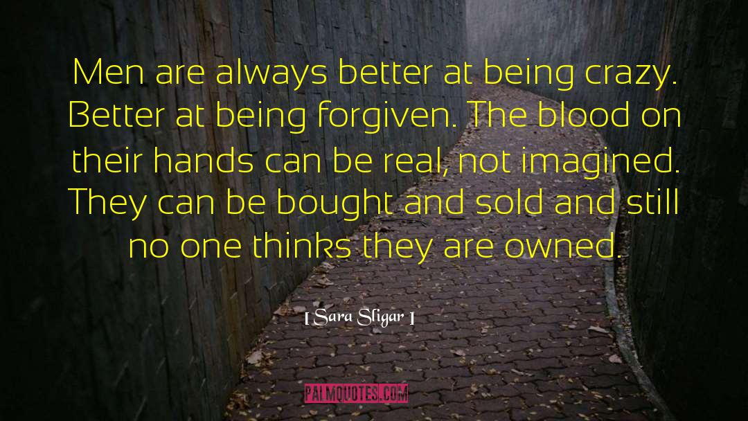 Being Crazy quotes by Sara Sligar