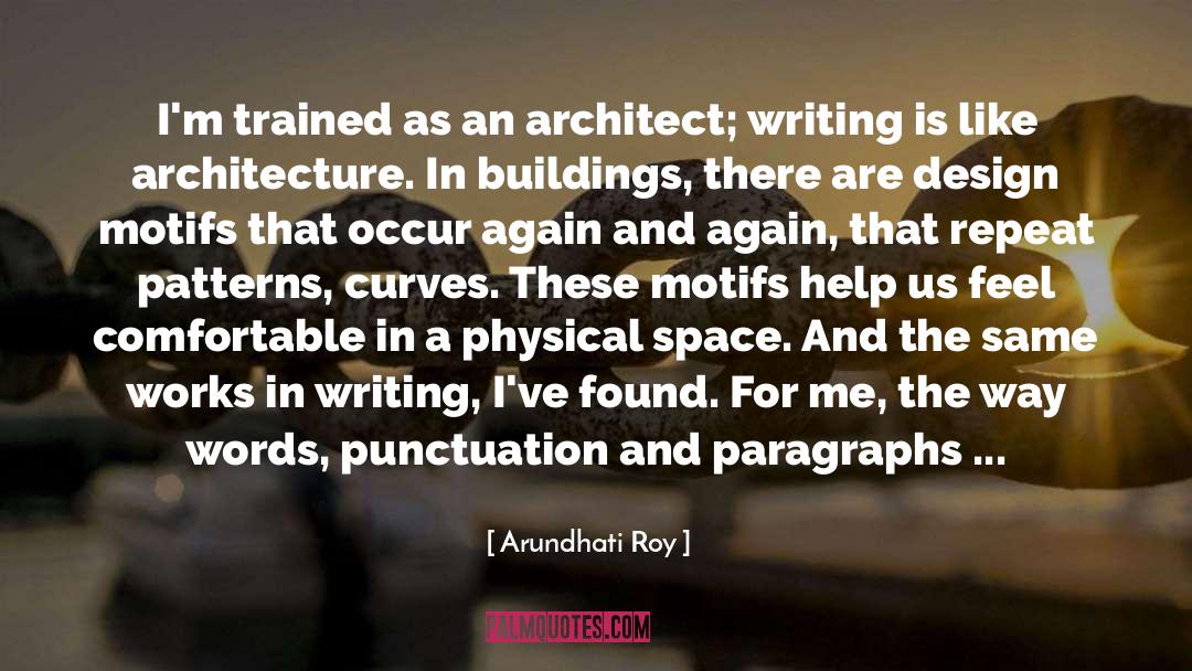 Being Creative quotes by Arundhati Roy