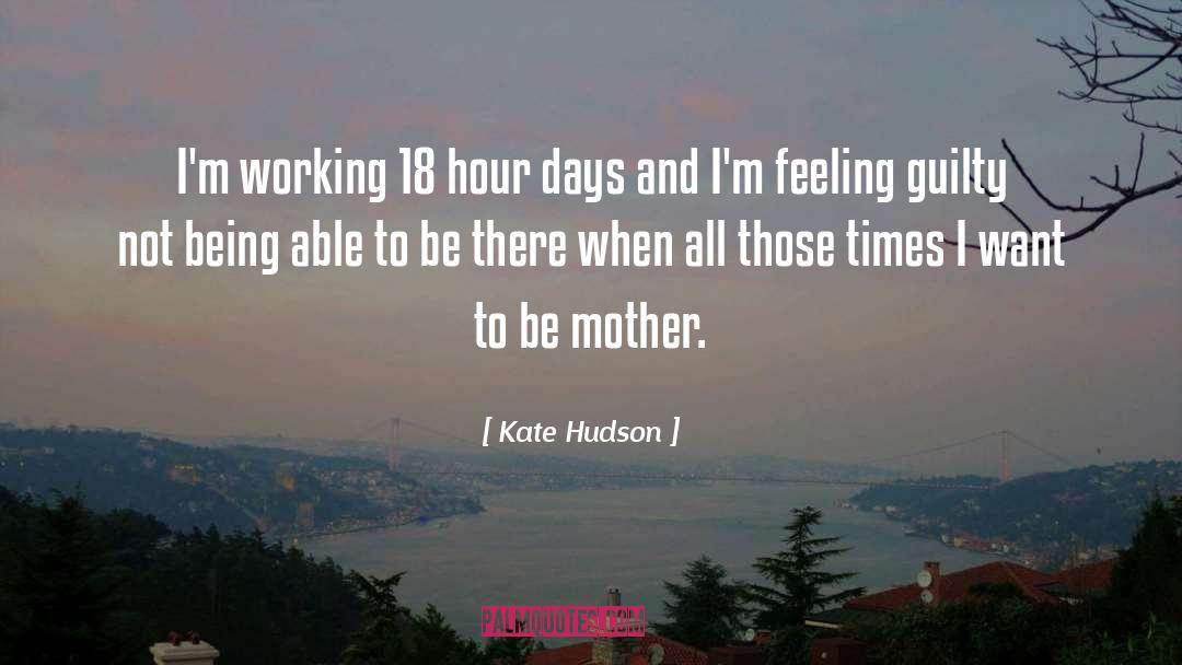 Being Critical quotes by Kate Hudson