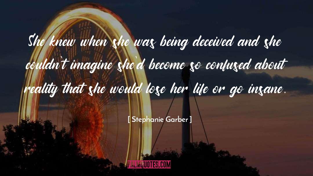 Being Deceived quotes by Stephanie Garber