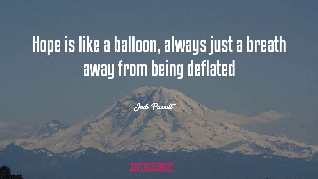 Being Deflated quotes by Jodi Picoult