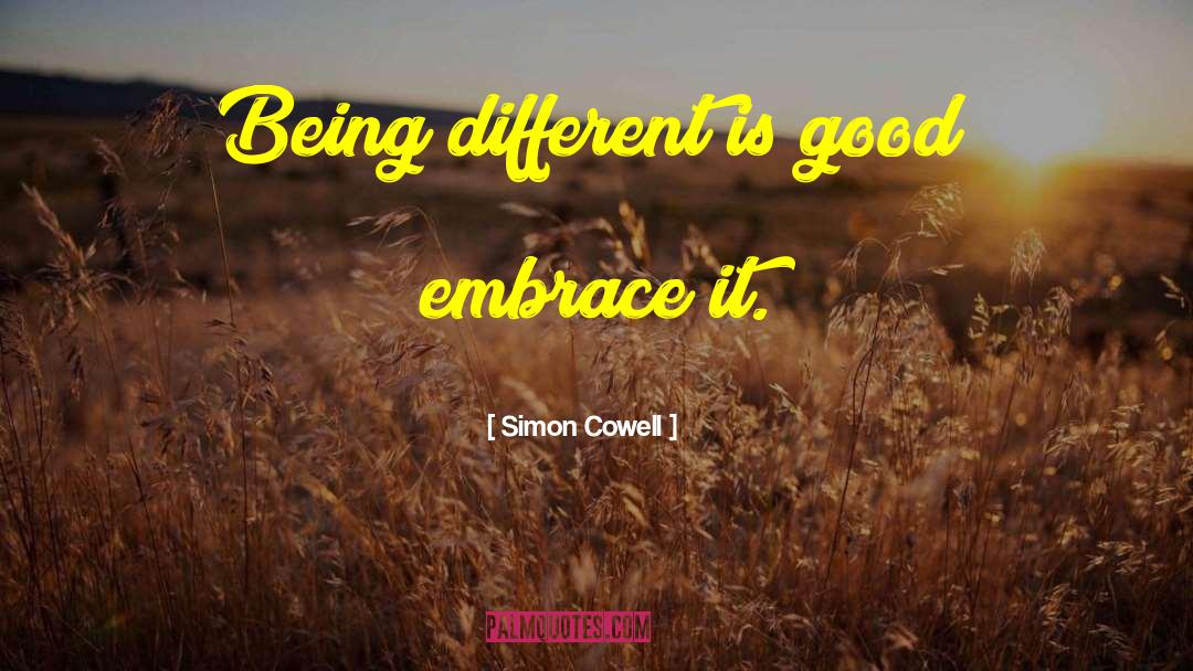 Being Different quotes by Simon Cowell