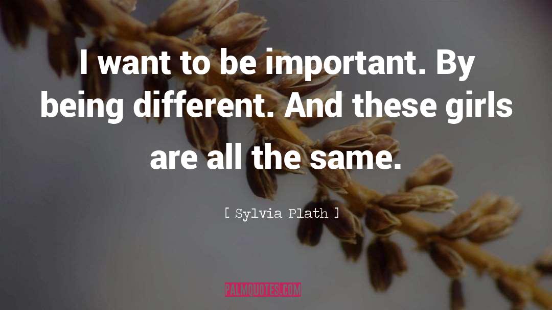 Being Different quotes by Sylvia Plath