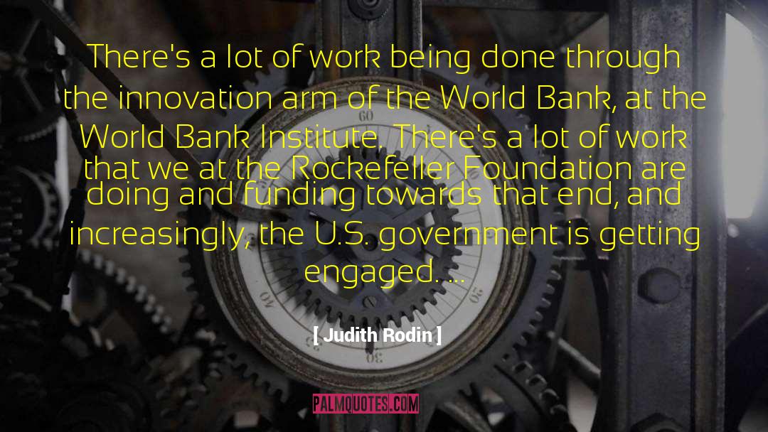 Being Done quotes by Judith Rodin