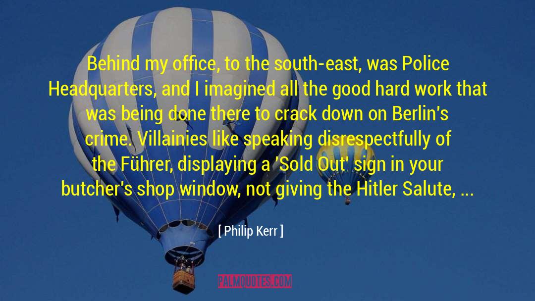 Being Done quotes by Philip Kerr