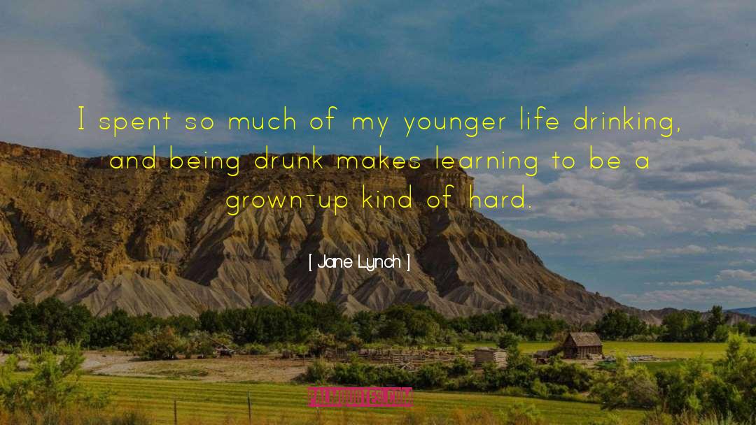 Being Drunk quotes by Jane Lynch