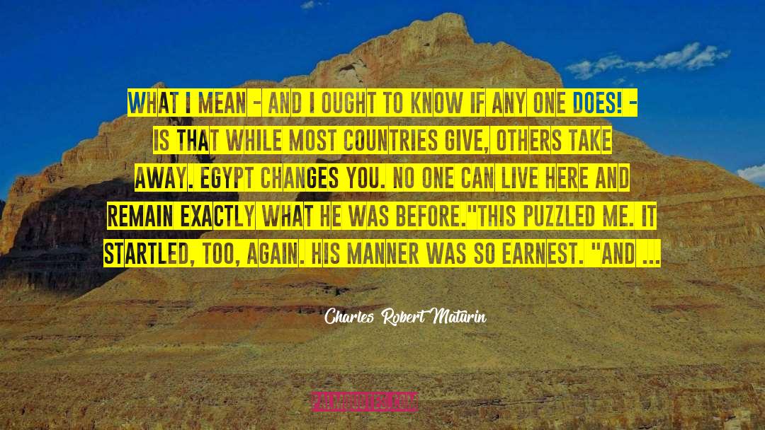 Being Earnest quotes by Charles Robert Maturin