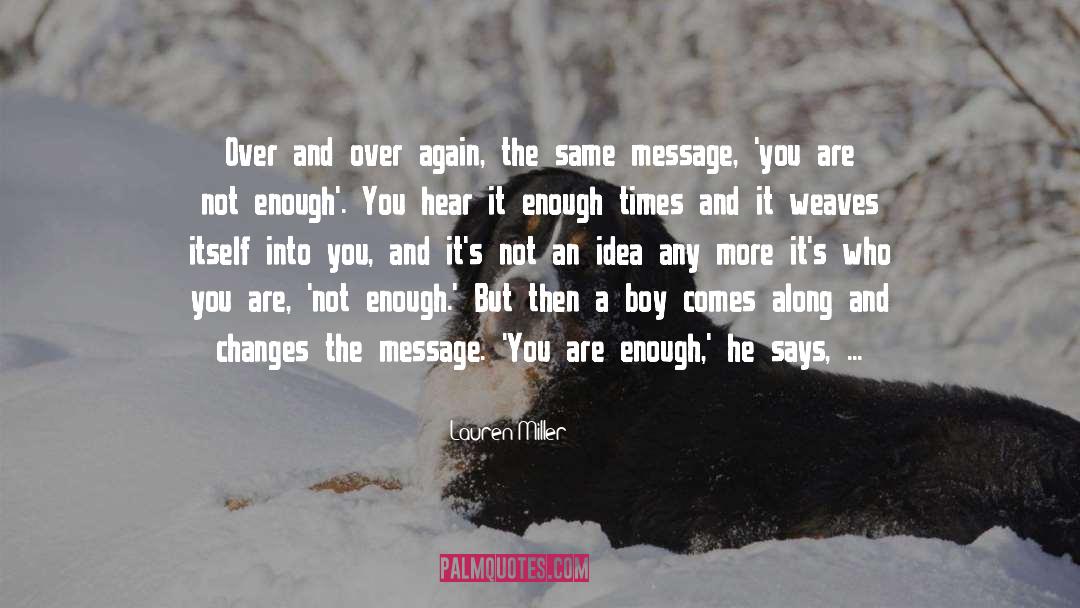 Being Enough quotes by Lauren Miller