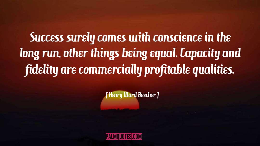 Being Equal quotes by Henry Ward Beecher