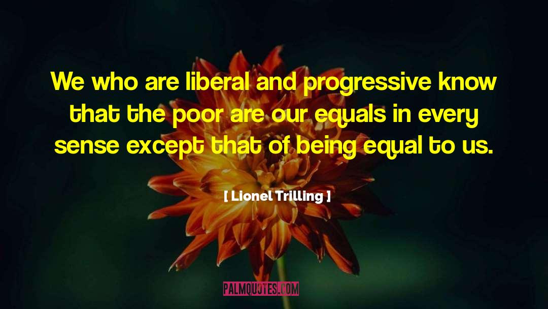 Being Equal quotes by Lionel Trilling