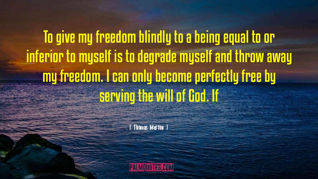 Being Equal quotes by Thomas Merton