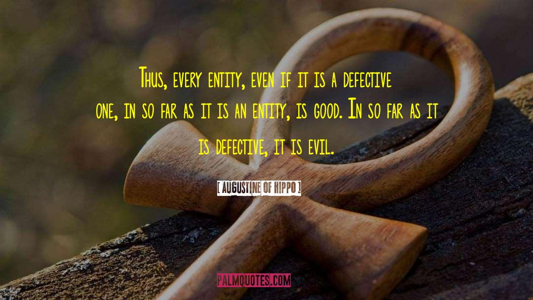 Being Evil quotes by Augustine Of Hippo