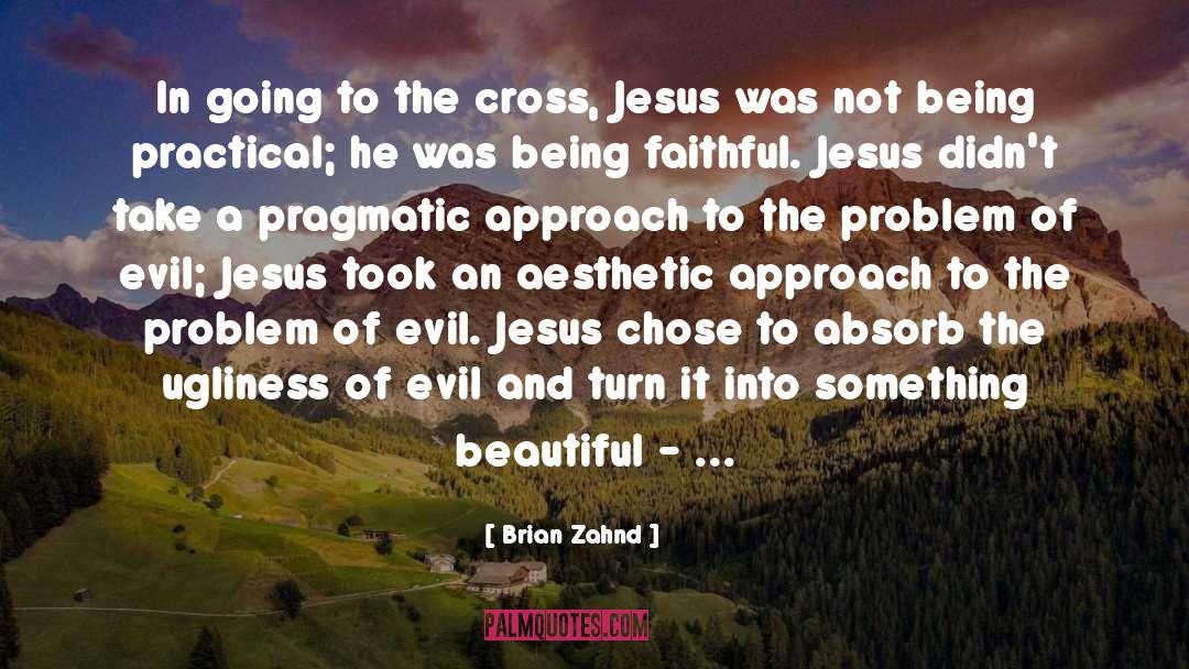 Being Faithful quotes by Brian Zahnd