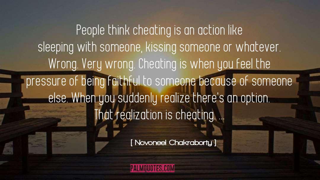 Being Faithful quotes by Novoneel Chakraborty