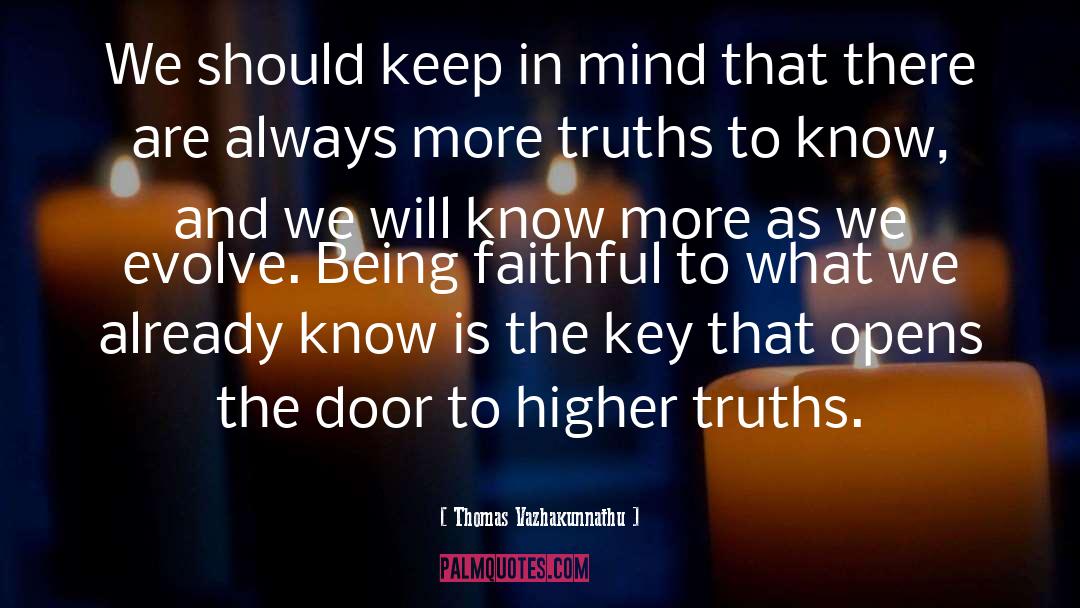 Being Faithful quotes by Thomas Vazhakunnathu