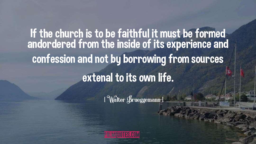Being Faithful quotes by Walter Brueggemann