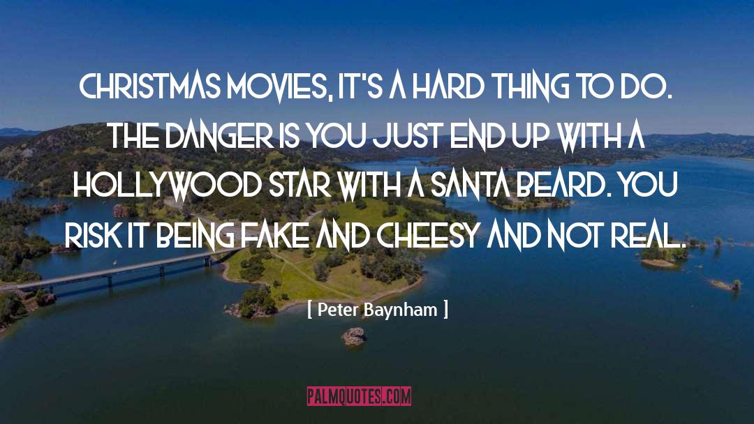 Being Fake quotes by Peter Baynham