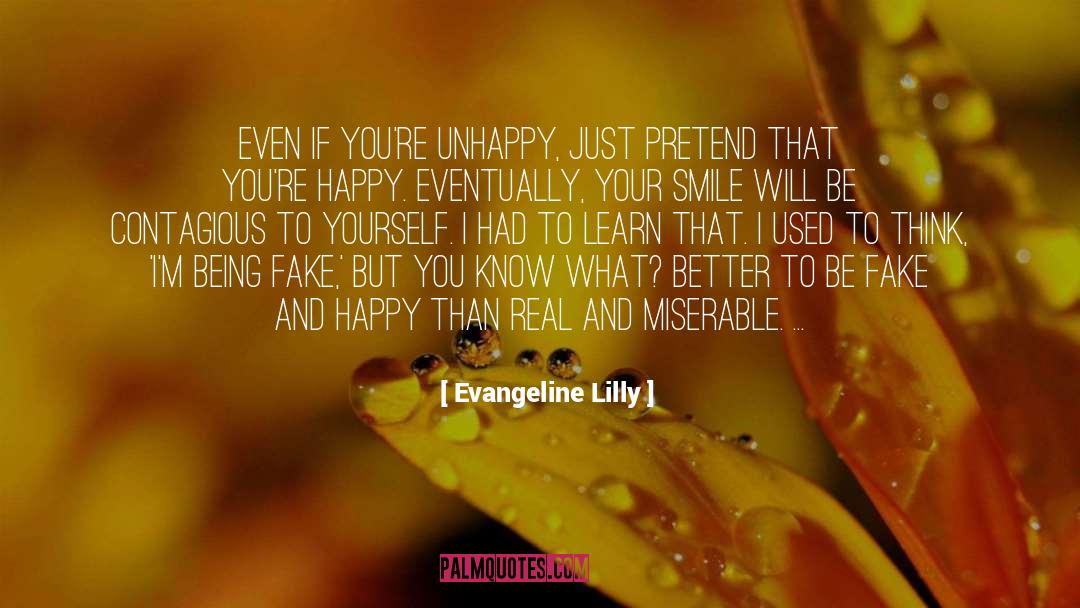 Being Fake quotes by Evangeline Lilly