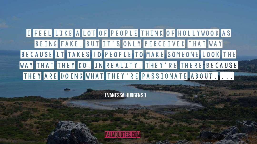 Being Fake quotes by Vanessa Hudgens