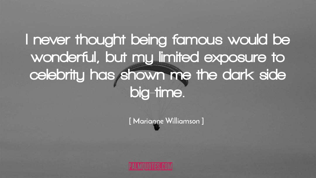 Being Famous quotes by Marianne Williamson