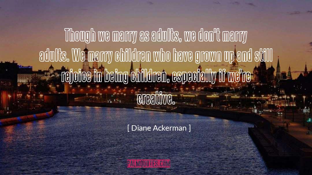 Being Fat quotes by Diane Ackerman