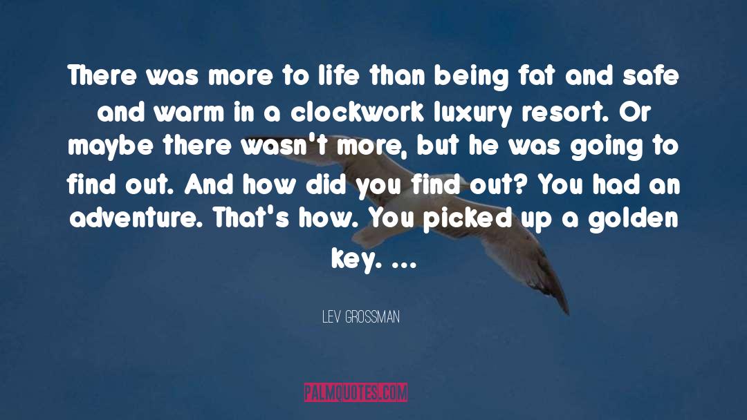 Being Fat quotes by Lev Grossman
