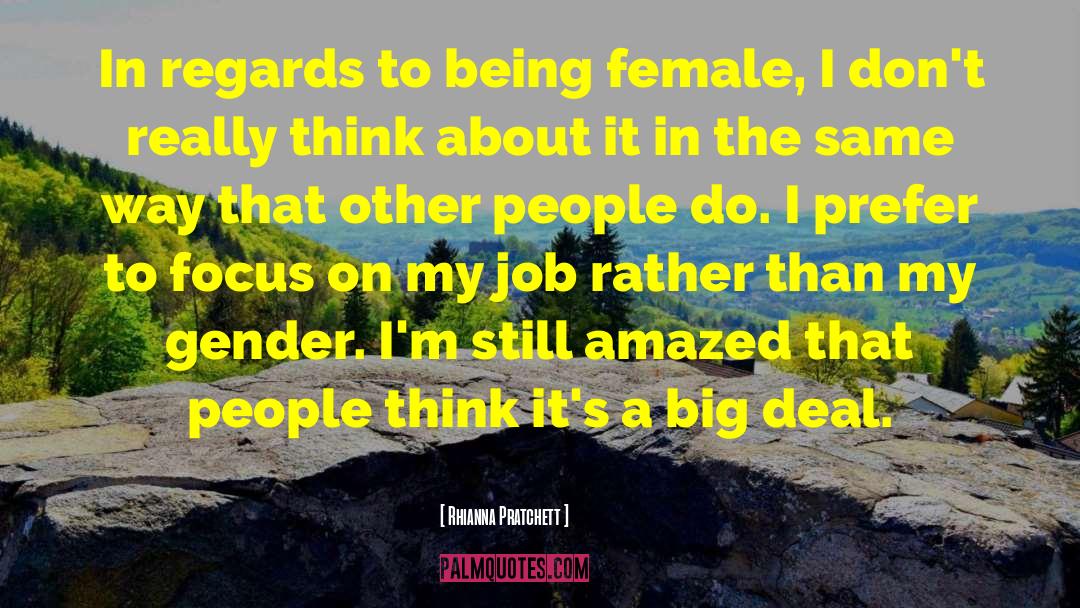 Being Female quotes by Rhianna Pratchett