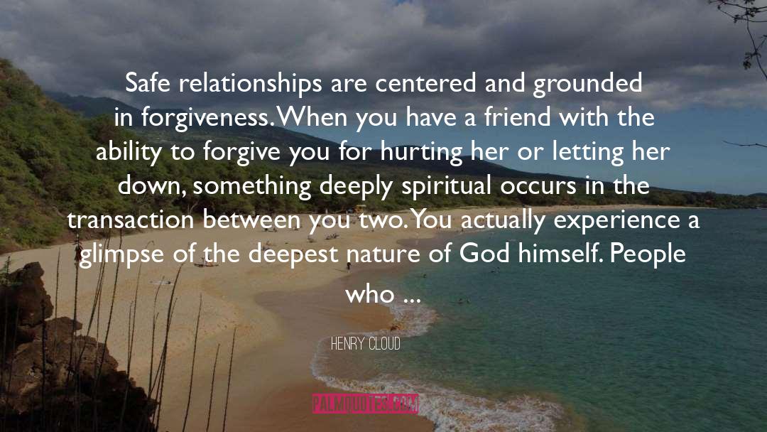 Being Forgiven By God quotes by Henry Cloud