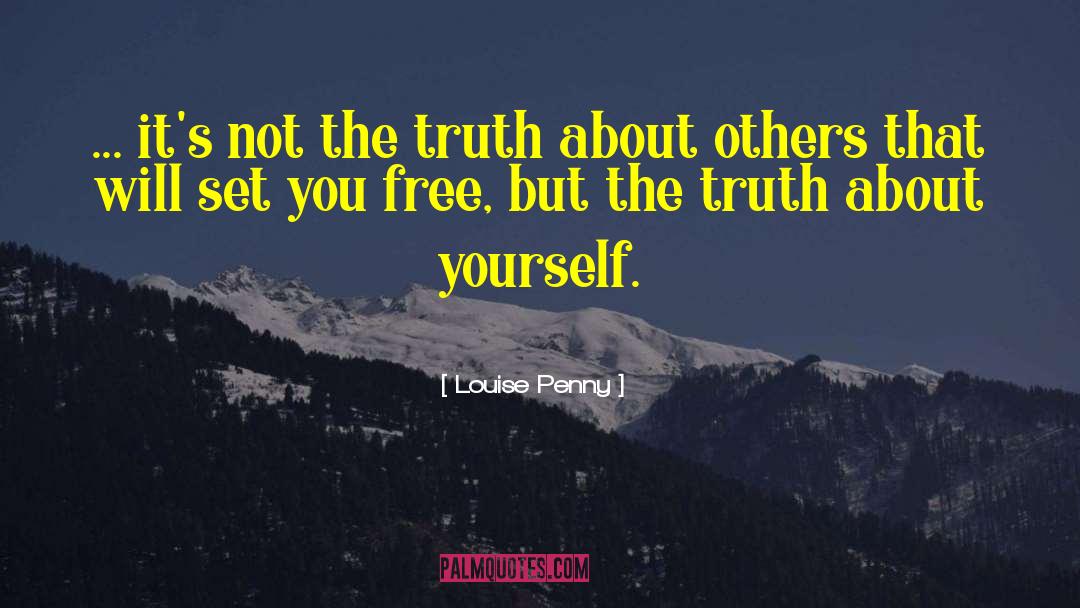Being Free quotes by Louise Penny