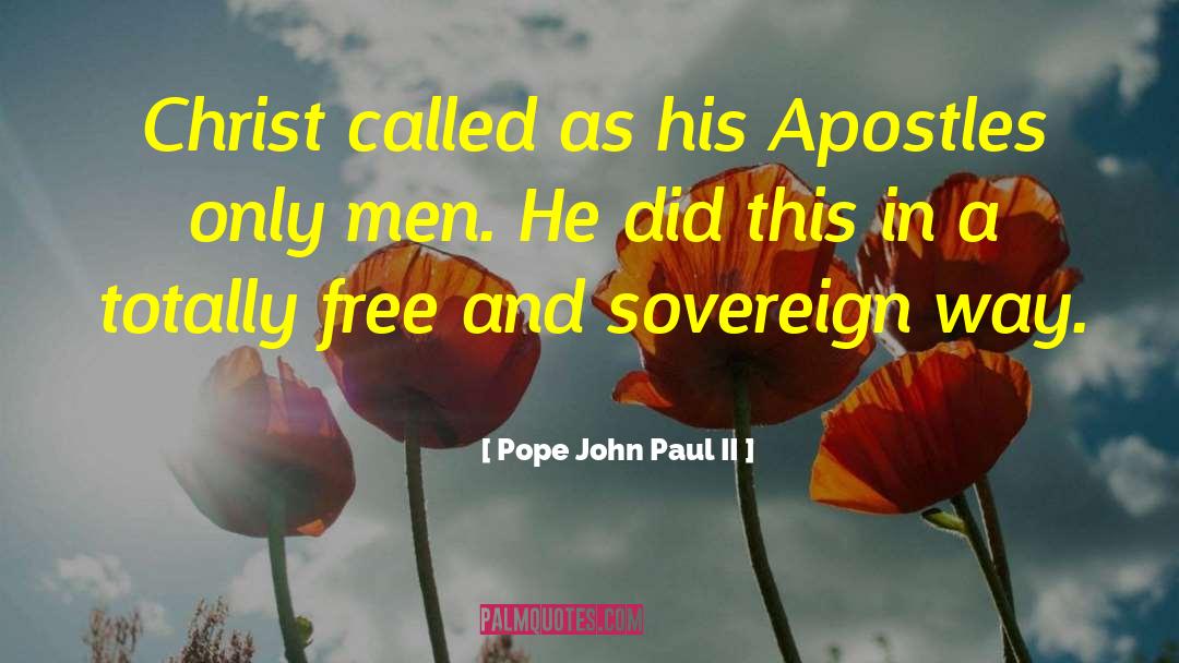 Being Free quotes by Pope John Paul II