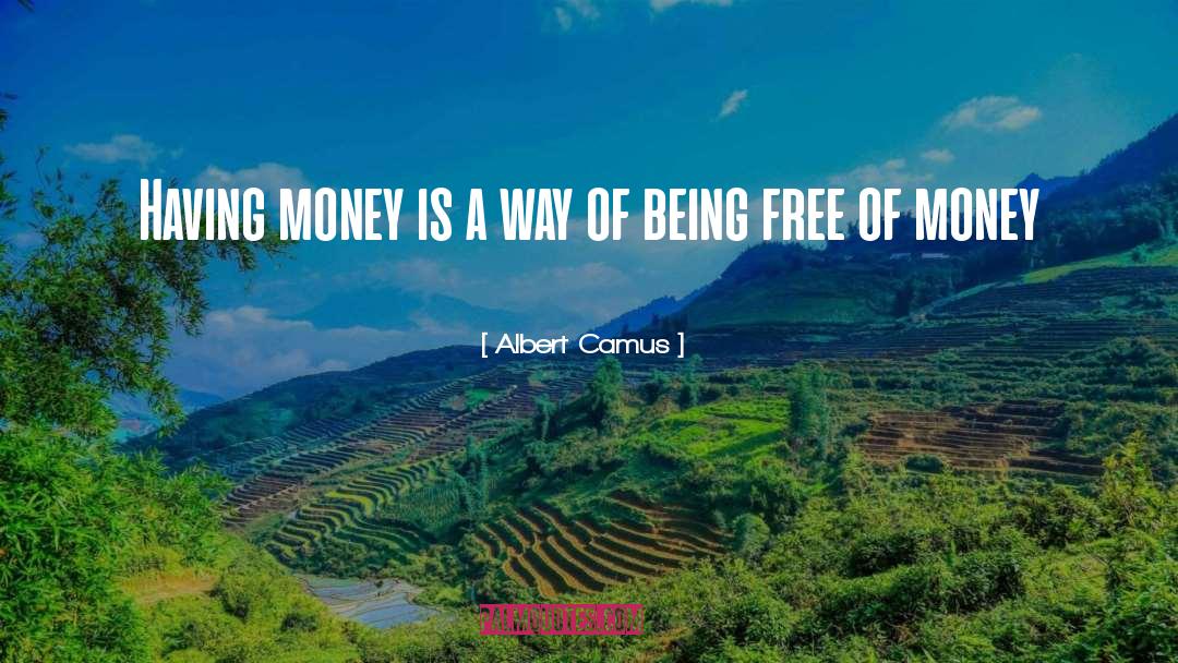 Being Free quotes by Albert Camus